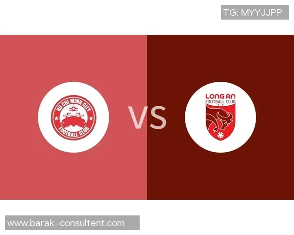 fc隆安对阵芹苴精彩直播全程回顾与赛后分析尽在这里